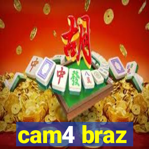 cam4 braz